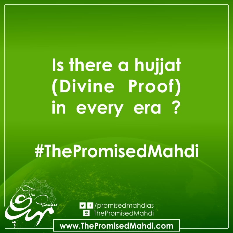 Necessity of Divine Proof Imam Mahdi as